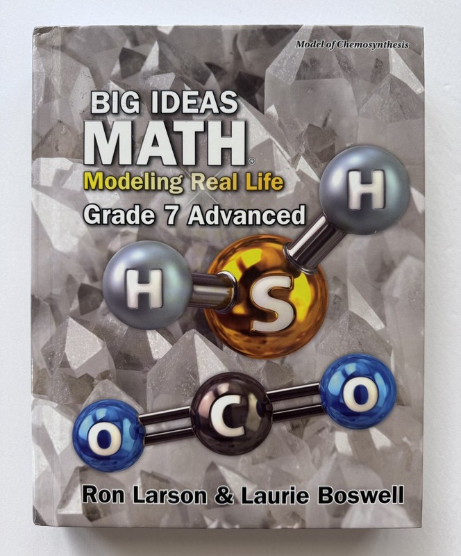 Big Ideas Math Modeling Real Life Grade 7 Advanced Textbook Education School