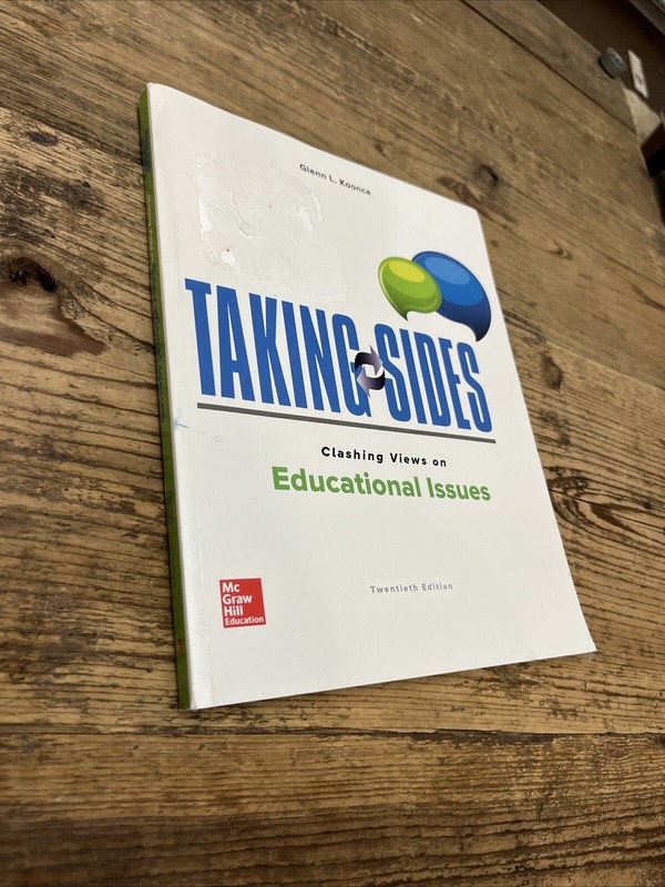 Taking Sides: Clashing Views on Educational Issues by Glenn Koonce (2019, Trade