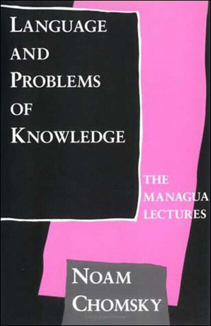 Language And Problems Of Knowledge, Volume 16: The Managua Lectures