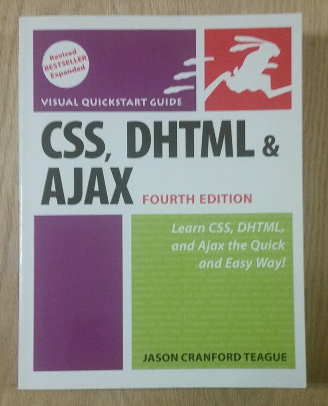 Visual Quickstart Guide Css, Dhtml & Ajax fourth edition