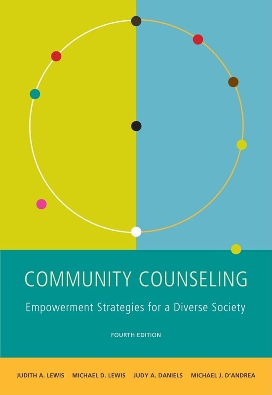 Community Counseling: A Multicultural-Social Justice Perspective (SW 381T Dy…