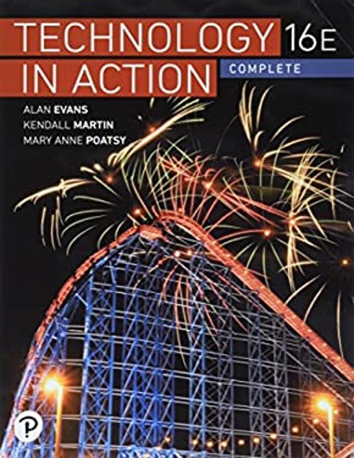 Technology in Action, Complete, 16e + MyLab IT 2019 w/ Pearson eT