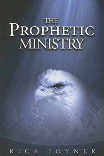 The Prophetic Ministry – Paperback, by Joyner Rick – Very Good