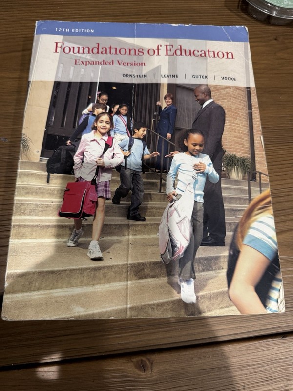 FOUNDATIONS OF EDUCATION EXPANDED VERSION 12th EDITION LEVINE ALLAN ORNSTEIN