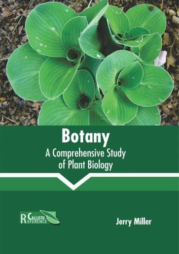 Botany: A Comprehensive Study of Plant Biology