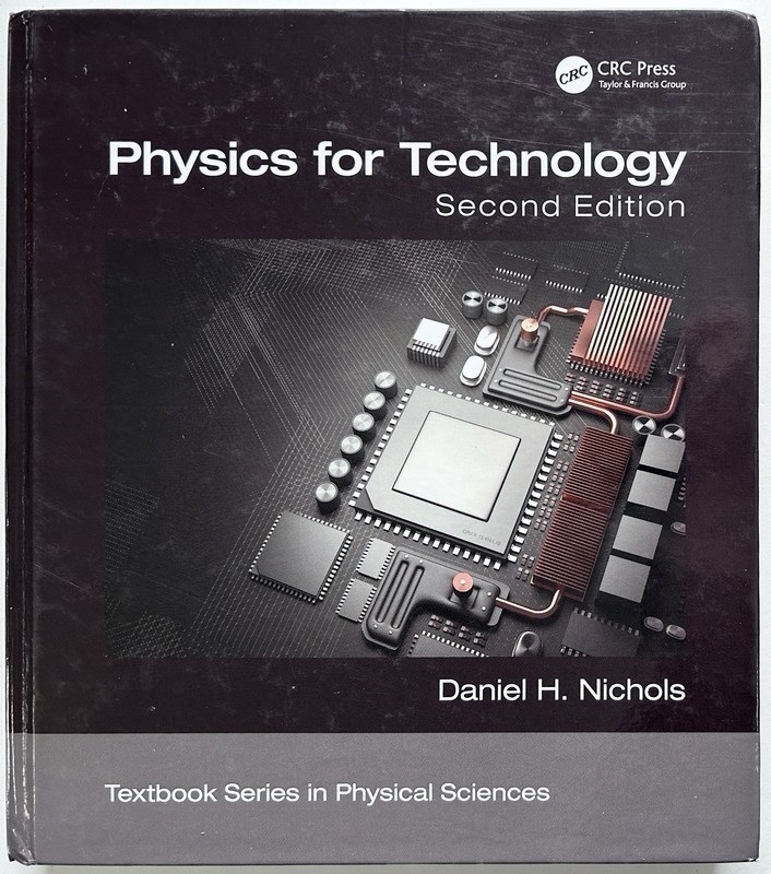 Physics for Technology Second Edition Textbook Series in Physical Sciences