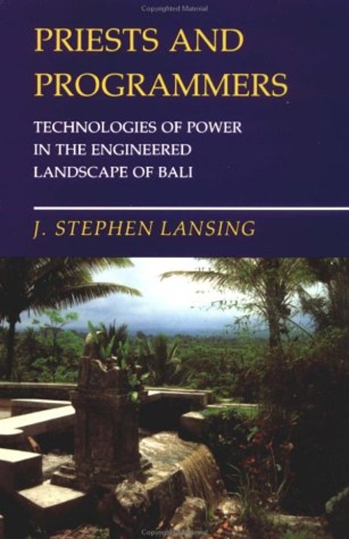 Priests and Programmers : Technologies of Power in the Engineered