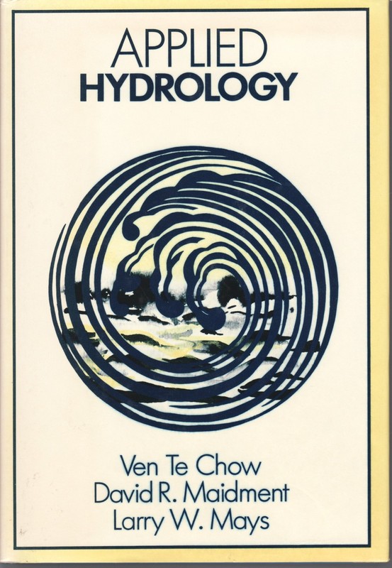 Applied Hydrology by Larry Mays