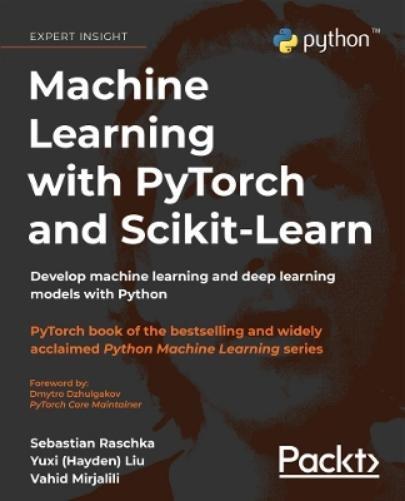 Yuxi (Hayden) Liu Sebastian Raschka Machine Learning with PyTorch a (Paperback)