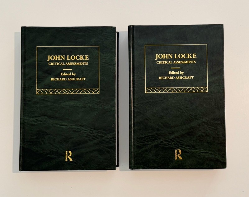 John Locke Critical Assessments Volumes 3 & 4 (Routledge) Richard Ashcraft