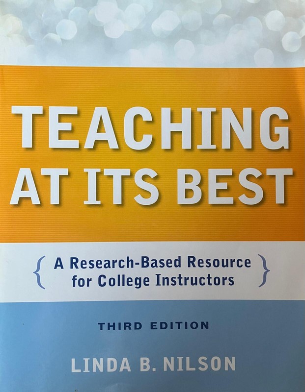 Teaching at Its Best : A Research-Based Resource for College Instructors