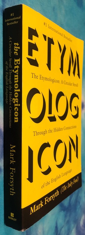 The Etymologicon : A Circular Stroll Through the Hidden Connections … VG Cond