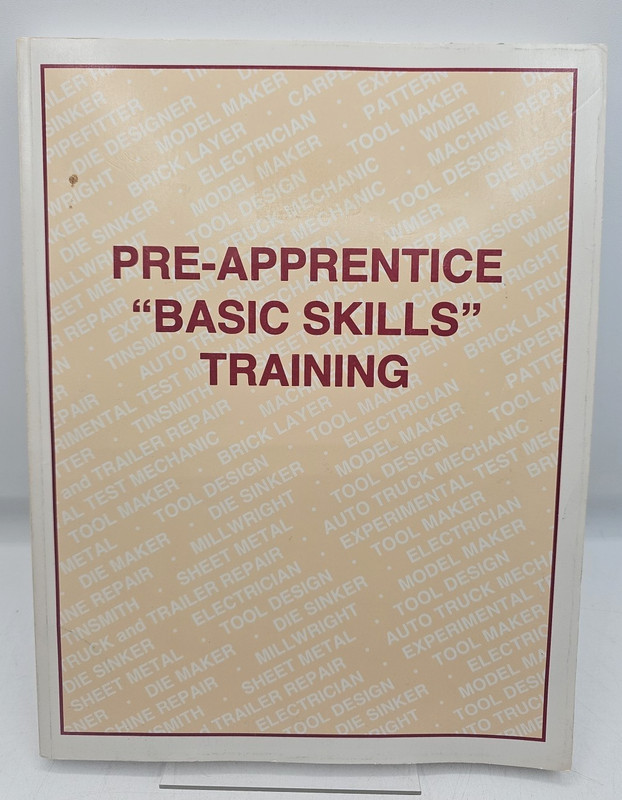 Pre-Apprentice Training Basic Skills Mary Serich Jack Martin 1997 GM Paperback