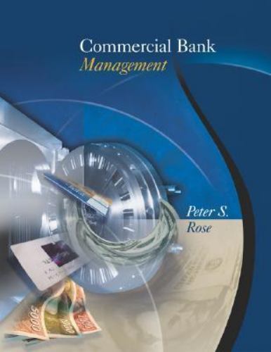Commercial Bank Management by Peter S. Rose