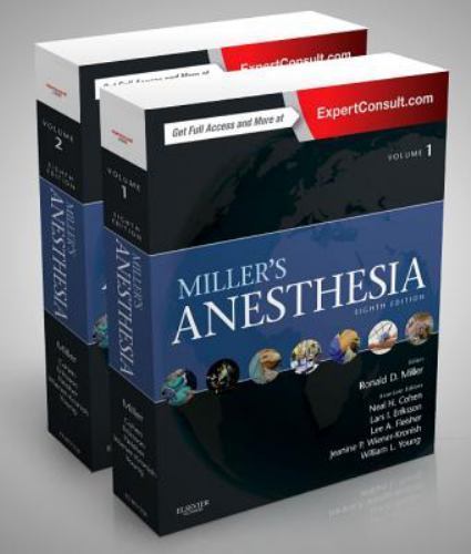 Miller’s Anesthesia, 2-Volume Set 8th Edition, Ronald Miller etal