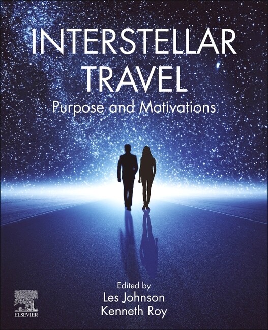 Interstellar Travel: Purpose And Motivations
