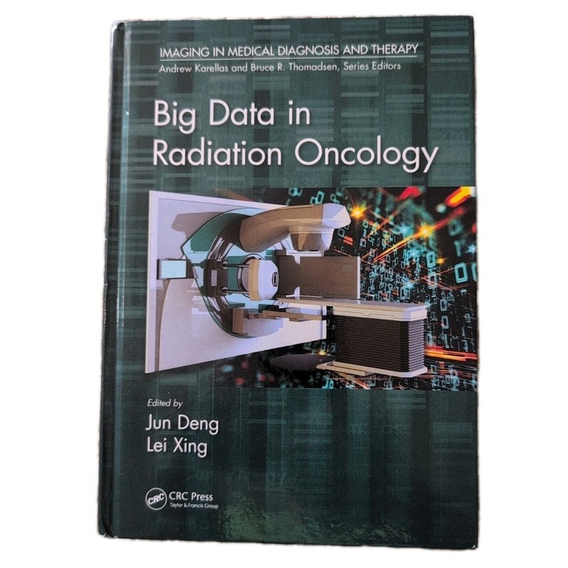 Big Data in Radiation Oncology (Imaging in Medical Diagnosis ) Hardback Bshelf