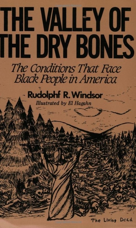 The Valley of the Dry Bones: The Conditions That Face Black People in Paperback