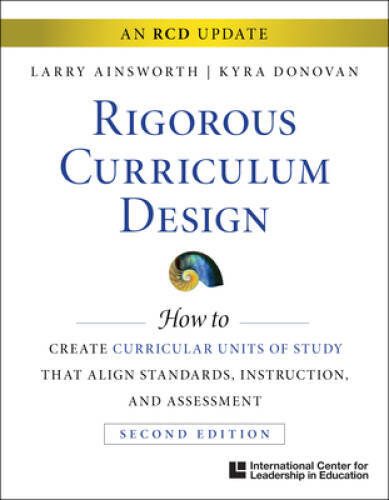 Rigorous Curriculum Design: How to Create Curricular Units of Study That – GOOD