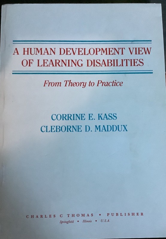 A Human Development View of Learning Disabilities From Theory to Practice,Corrin
