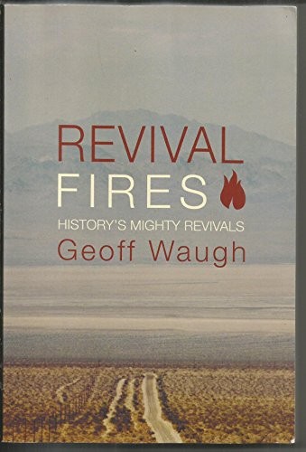 REVIVAL FIRES By Geoff Waugh **Mint Condition**
