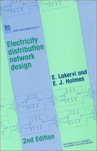 Electricity Distribution Network Design, Paperback by Lakervi, E.; Holmes, E….