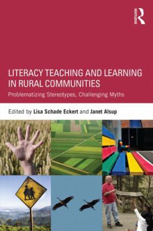 Literacy Teaching and Learning in Rural Communities : Problematiz