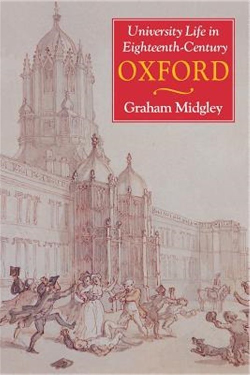 University Life in Eighteenth-Century Oxford (Paperback or Softback)