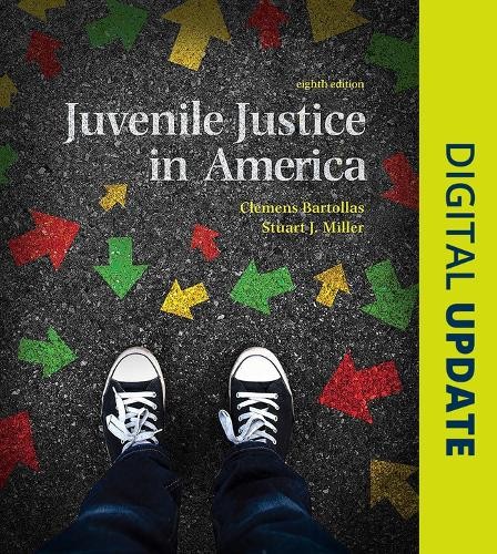 Juvenile Justice In America, Clemens Bartollas