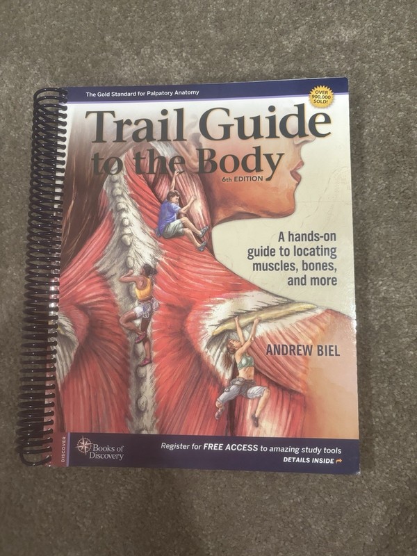 Trail Guide to the Body 6th Edition By Andrew Biel With Access Code Unscratched