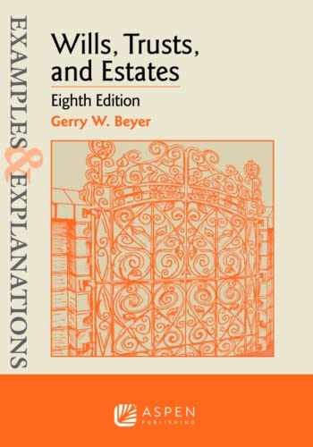 Examples & Explanations for Wills, – Paperback, by Beyer Gerry W. – Acceptable