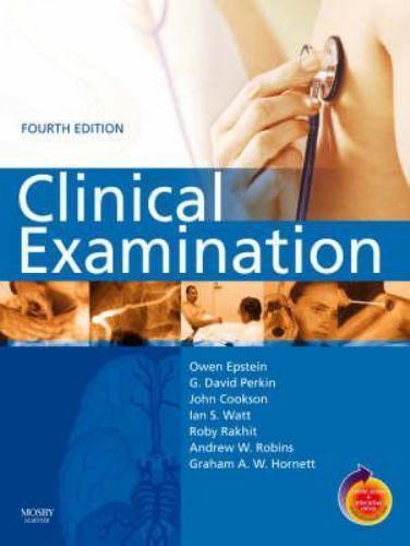 Clinical Examination by G. David Perkin, Graham A. W. Hornett, Ian S. Watt, John