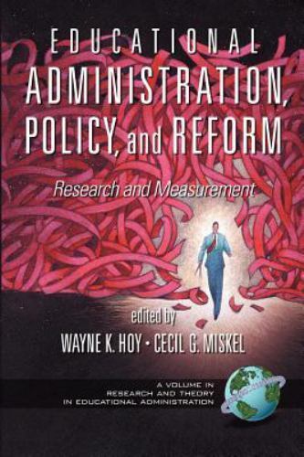Educational Administration, Policy, And Reform : Research And Measurement, Pa…