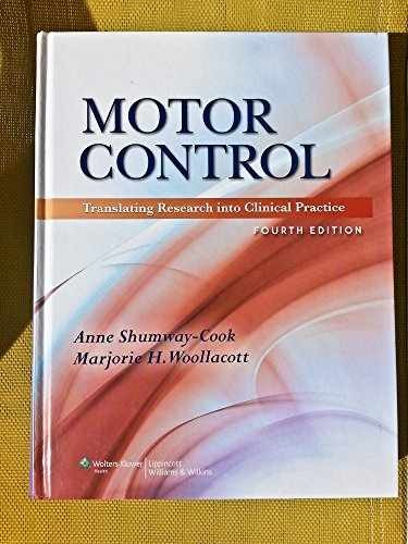 Motor Control: Translating – Hardcover, by Shumway-Cook Anne Ph.D.; – Very Good