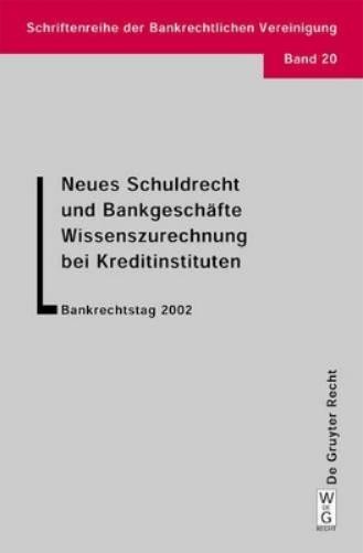 Walther Hadding Klau Neues Schuldrecht und Bankgeschäfte. Wissenszure (Hardback)