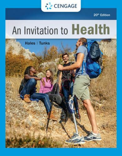 Invitation to Health : Taking Charge of Your Health, Paperback by Tunks, Lisa…