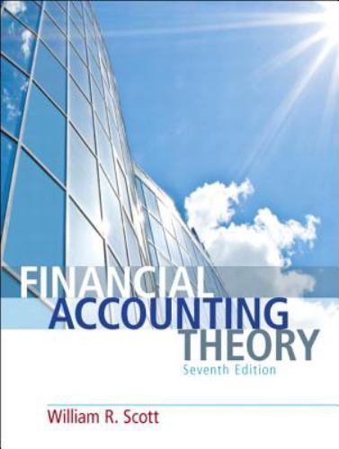 Financial Accounting Theory by Scott, William