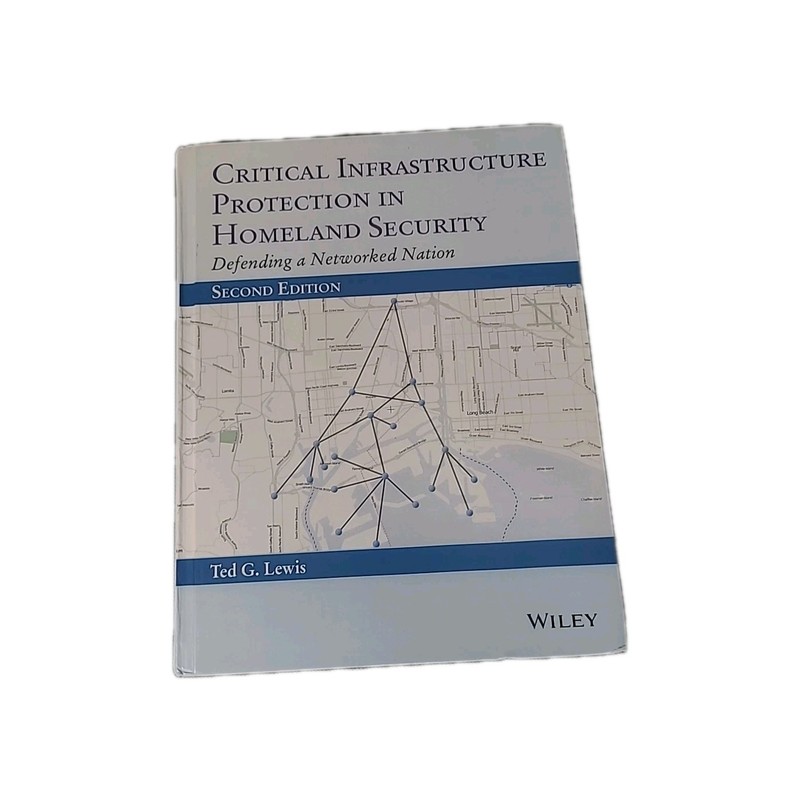 Critical Infrastructure Protection in Homeland Security 2nd Edition 4th Pr 2015