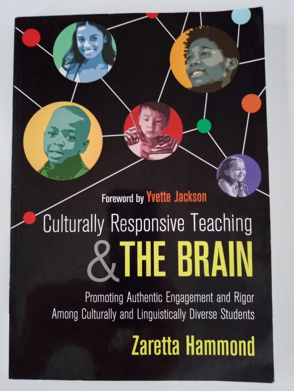 Culturally Responsive Teaching and the Brain: Promoting Authentic Engagement and