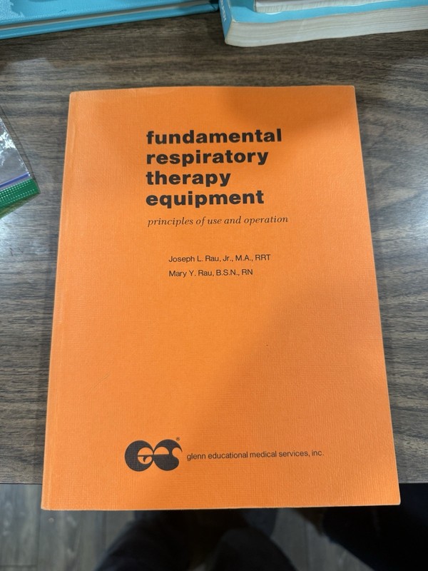 Fundamental Respiratory Therapy Equipment Text Book