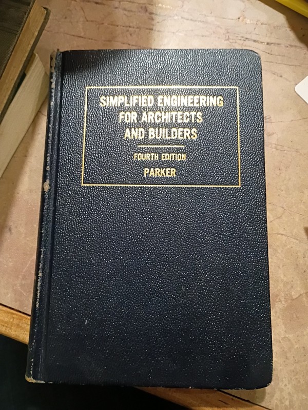 Simplified Engineering for Architects and Builders, Fourth Edition, Parker Book