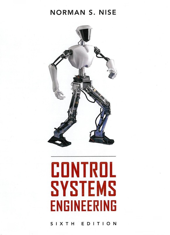 Control Systems Engineering by Norman S. Nise