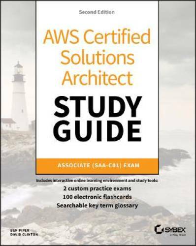 AWS Certified Solutions Architect Study Guide: Associate SAA-C01 Exam (Aw – GOOD
