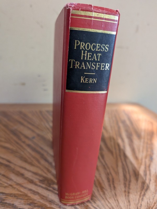 Process Heat Transfer by D. Q. Kern, 1950 Hardcover VG Condition First Edition
