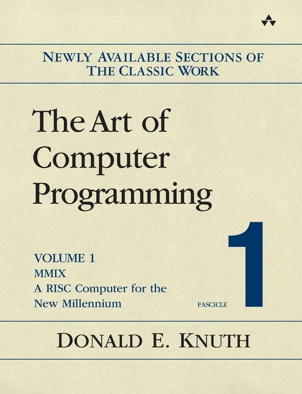Art of Computer Programming, Volume 1, Fascicle 1, The: MMIX — A RISC Compu…