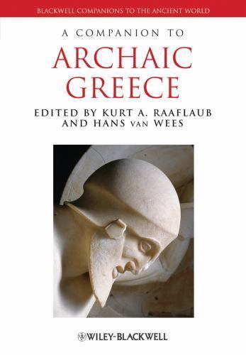 Companion to Archaic Greece, Paperback by Raaflaub, Kurt A. (EDT); Van Wees, …