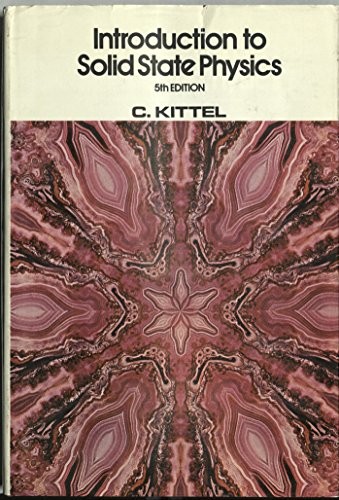 Kittel Introduction To Solid State ?physics? 5ed by KITTEL, C Hardback Book The