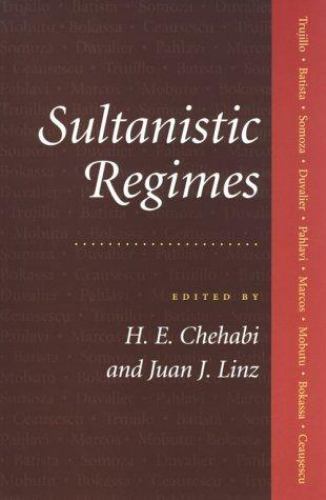 Sultanistic Regimes, Paperback by Chehabi, H. E. (EDT); Linz, Juan J. (EDT), …