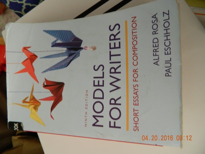 Models for Writers: Short Essays for Composition by Rosa, Alfred,Eschholz, Paul,
