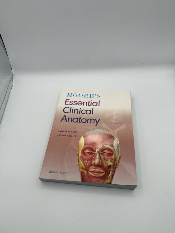 Moore’s Essential Clinical Anatomy Sixth Edition Paperback Agur Dalley Textbook